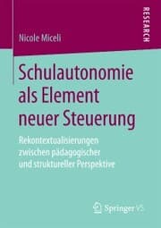 Cover von Schulautonomie als Element neuer Steuerung