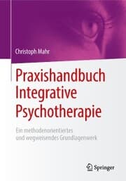 Cover von Praxishandbuch Integrative Psychotherapie