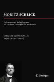 Cover von Moritz Schlick. Vorlesungen und Aufzeichnungen zur Logik und Philosophie der Mathematik