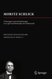 Cover von Moritz Schlick. Vorlesungen und Aufzeichnungen zur Logik und Philosophie der Mathematik
