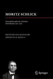 Cover von Moritz Schlick. Naturphilosophische Schriften. Manuskripte 1910 - 1936