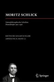 Cover von Moritz Schlick. Naturphilosophische Schriften. Manuskripte 1910 - 1936