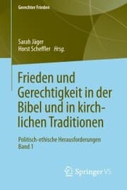 Cover von Frieden und Gerechtigkeit in der Bibel und in kirchlichen Traditionen