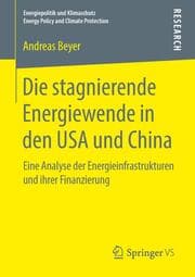 Cover von Die stagnierende Energiewende in den USA und China