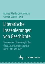 Cover von Literarische Inszenierungen von Geschichte