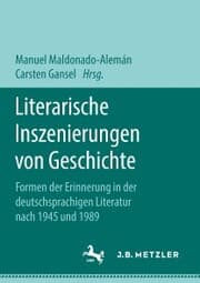 Cover von Literarische Inszenierungen von Geschichte
