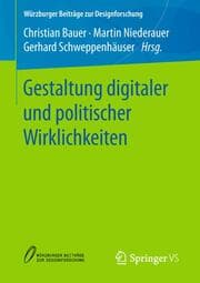 Cover von Gestaltung digitaler und politischer Wirklichkeiten