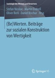 Cover von (Be)Werten. Beiträge zur sozialen Konstruktion von Wertigkeit