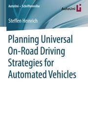 Cover von Planning Universal On-Road Driving Strategies for Automated Vehicles