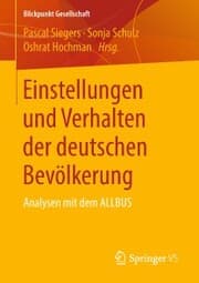 Cover von Einstellungen und Verhalten der deutschen Bevölkerung
