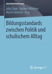 Cover von Bildungsstandards zwischen Politik und schulischem Alltag