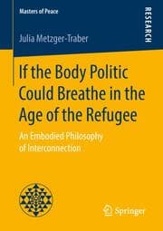 Cover von If the Body Politic Could Breathe in the Age of the Refugee