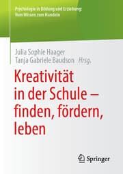 Cover von Kreativität in der Schule - finden, fördern, leben