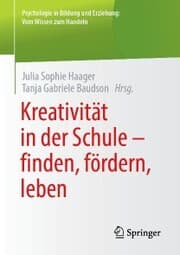 Cover von Kreativität in der Schule - finden, fördern, leben