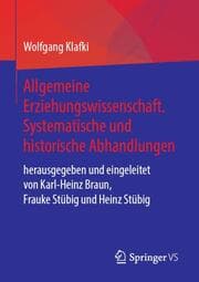 Cover von Allgemeine Erziehungswissenschaft. Systematische und historische Abhandlungen