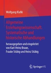 Cover von Allgemeine Erziehungswissenschaft. Systematische und historische Abhandlungen