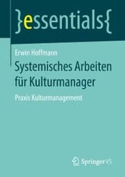 Cover von Systemisches Arbeiten für Kulturmanager