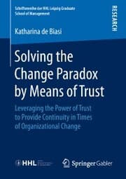Cover von Solving the Change Paradox by Means of Trust