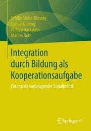 Cover von Integration durch Bildung als Kooperationsaufgabe