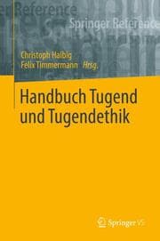 Cover von Handbuch Tugend und Tugendethik
