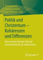 Cover von Politik und Christentum - Kohärenzen und Differenzen