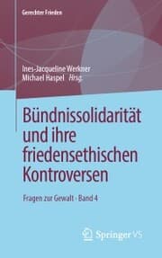Cover von Bündnissolidarität und ihre friedensethischen Kontroversen