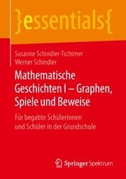 Cover von Mathematische Geschichten I - Graphen, Spiele und Beweise