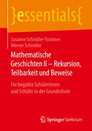 Cover von Mathematische Geschichten II - Rekursion, Teilbarkeit und Beweise