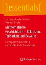 Cover von Mathematische Geschichten II - Rekursion, Teilbarkeit und Beweise