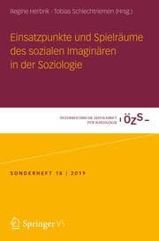 Cover von Einsatzpunkte und Spielräume des sozialen Imaginären in der Soziologie