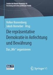 Cover von Die repräsentative Demokratie in Anfechtung und Bewährung