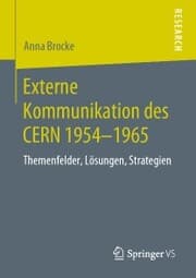 Cover von Externe Kommunikation des CERN 1954-1965