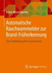 Cover von Automatische Rauchwarnmelder zur Brand-Früherkennung