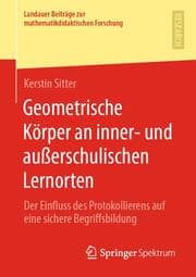Cover von Geometrische Körper an inner- und außerschulischen Lernorten