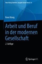 Cover von Arbeit und Beruf in der modernen Gesellschaft