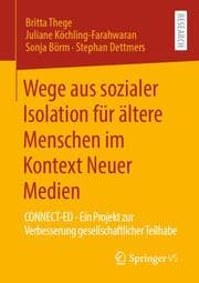 Cover von Wege aus sozialer Isolation für ältere Menschen im Kontext Neuer Medien