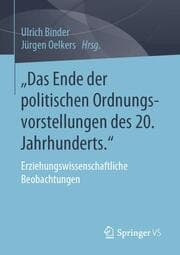Cover von Das Ende der politischen Ordnungsvorstellungen des 20. Jahrhunderts.'