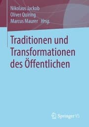 Cover von Traditionen und Transformationen des Öffentlichen