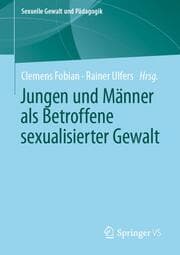 Cover von Jungen und Männer als Betroffene sexualisierter Gewalt