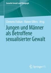 Cover von Jungen und Männer als Betroffene sexualisierter Gewalt