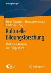 Cover von Kulturelle Bildungsforschung