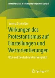 Cover von Wirkungen des Protestantismus auf Einstellungen und Wertorientierungen
