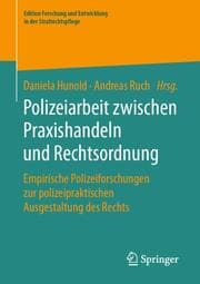 Cover von Polizeiarbeit zwischen Praxishandeln und Rechtsordnung