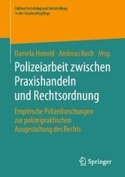 Cover von Polizeiarbeit zwischen Praxishandeln und Rechtsordnung