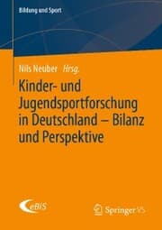 Cover von Kinder- und Jugendsportforschung in Deutschland - Bilanz und Perspektive