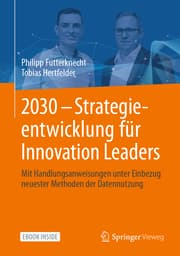Cover von 2030 - Strategieentwicklung für Innovation Leaders
