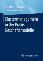 Cover von Clustermanagement in der Praxis: Geschäftsmodelle