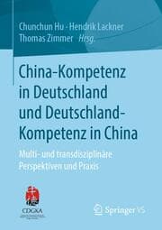 Cover von China-Kompetenz in Deutschland und Deutschland-Kompetenz in China
