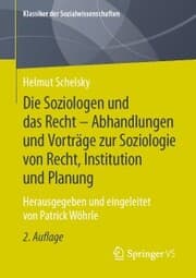 Cover von Die Soziologen und das Recht - Abhandlungen und Vorträge zur Soziologie von Recht, Institution und Planung