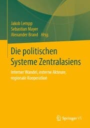 Cover von Die politischen Systeme Zentralasiens